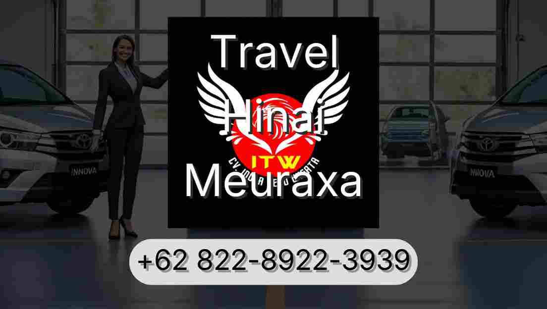 Travel Hinai Meuraxa