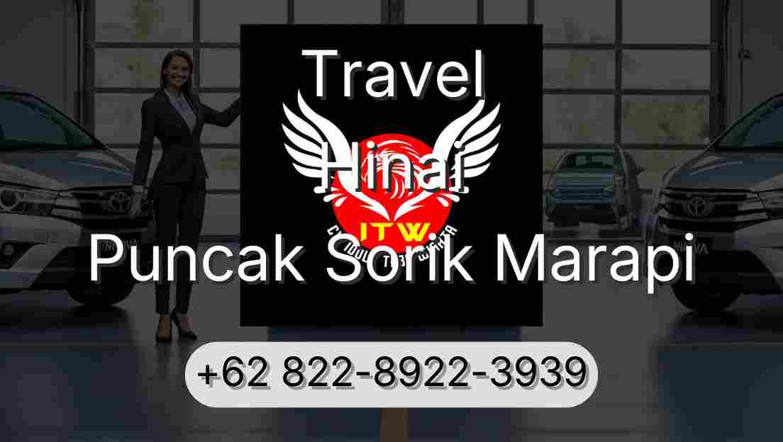 Travel Hinai Puncak Sorik Marapi