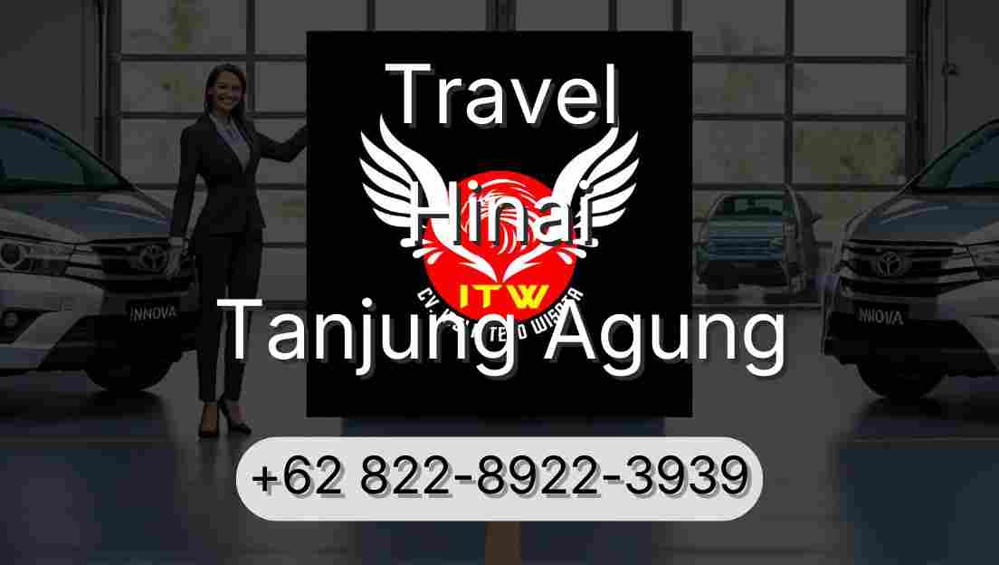 Travel Hinai Tanjung Agung