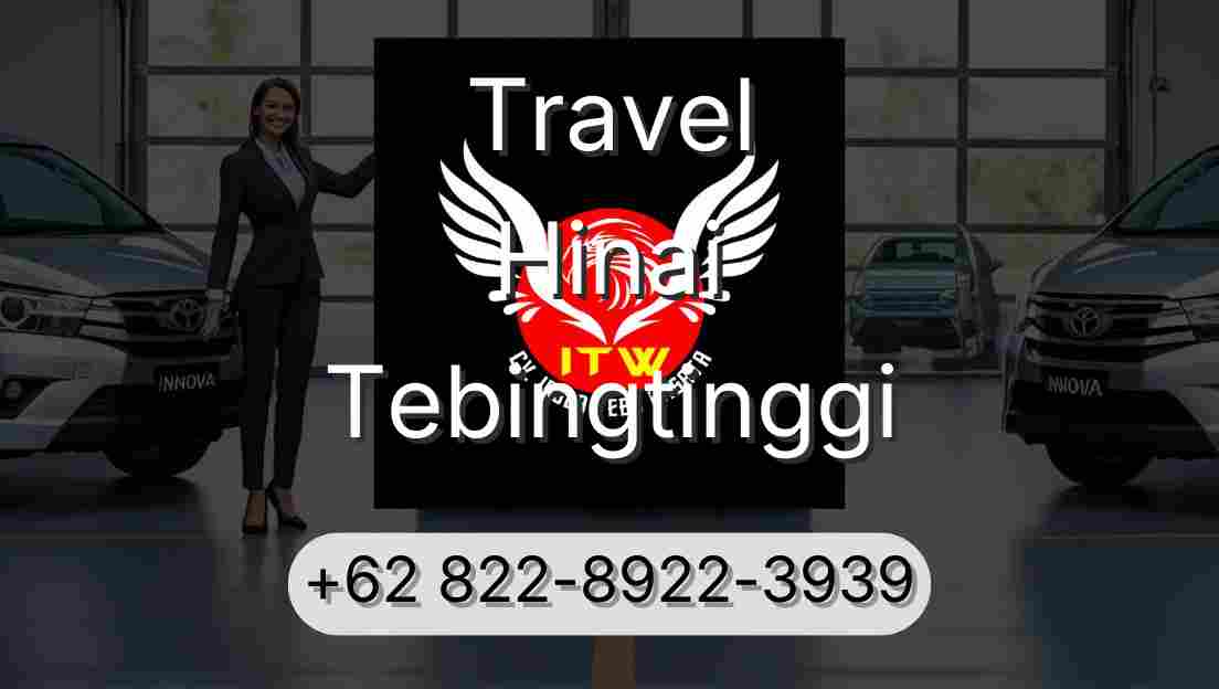 Travel Hinai Tebingtinggi