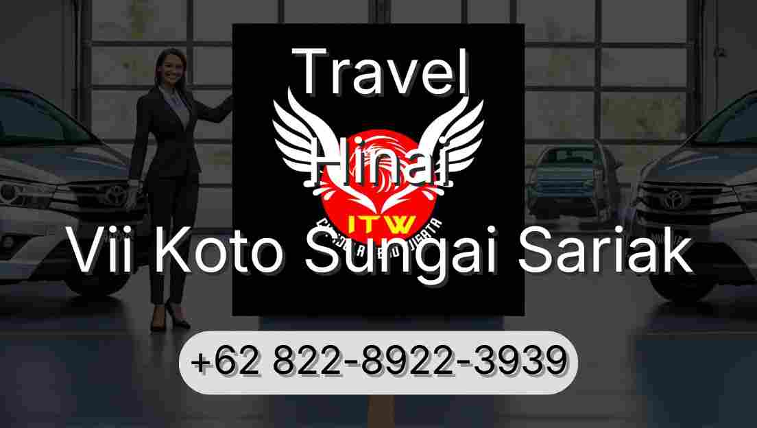 Travel Hinai Vii Koto Sungai Sariak