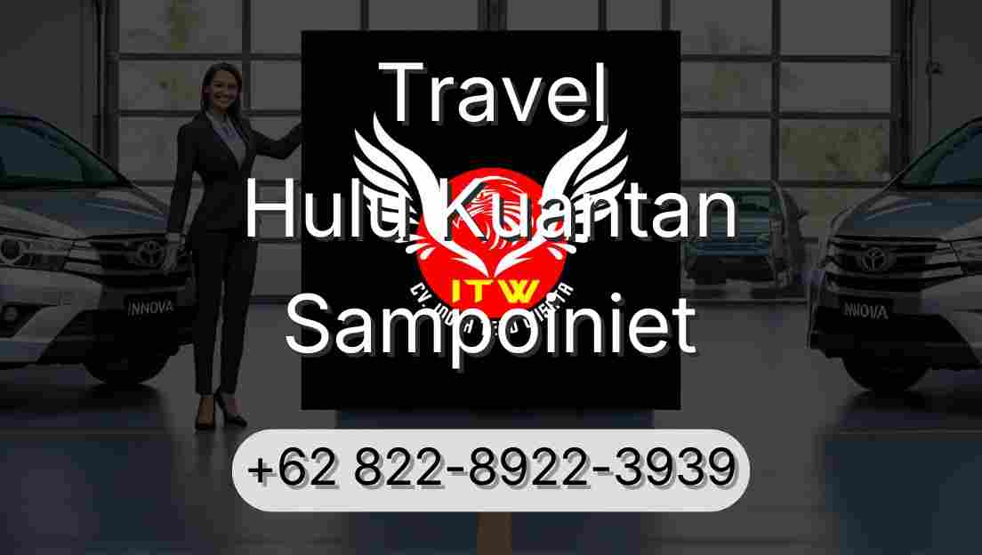 Travel Hulu Kuantan Sampoiniet