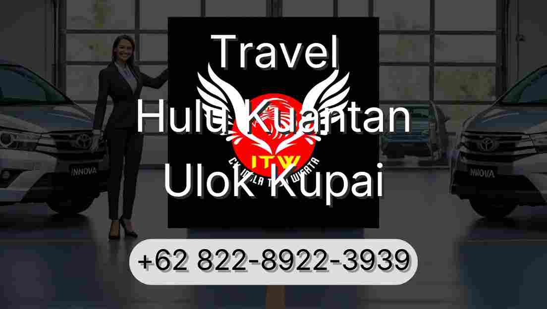 Travel Hulu Kuantan Ulok Kupai