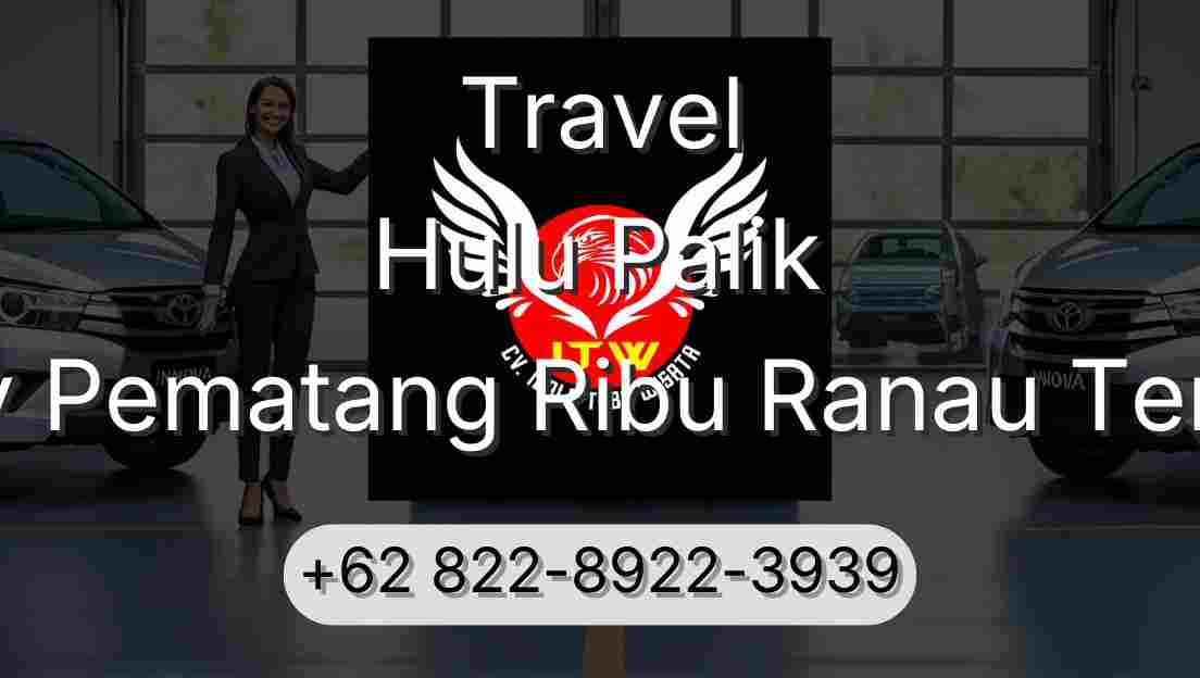Travel Hulu Palik Buay Pematang Ribu Ranau Tengah