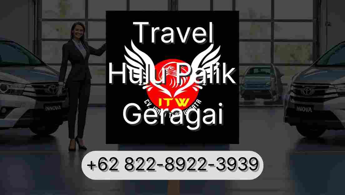 Travel Hulu Palik Geragai