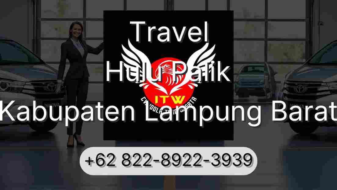Travel Hulu Palik Kabupaten Lampung Barat