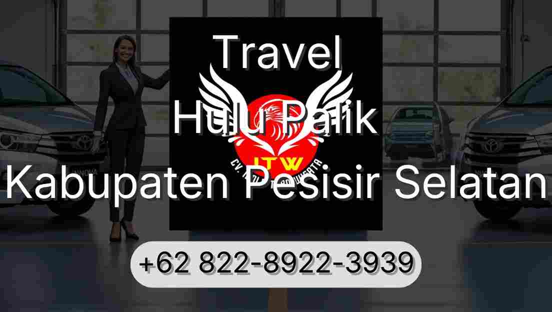 Travel Hulu Palik Kabupaten Pesisir Selatan