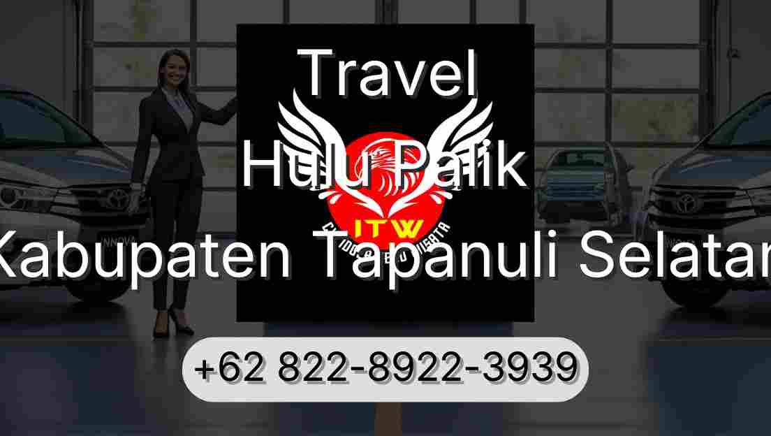 Travel Hulu Palik Kabupaten Tapanuli Selatan