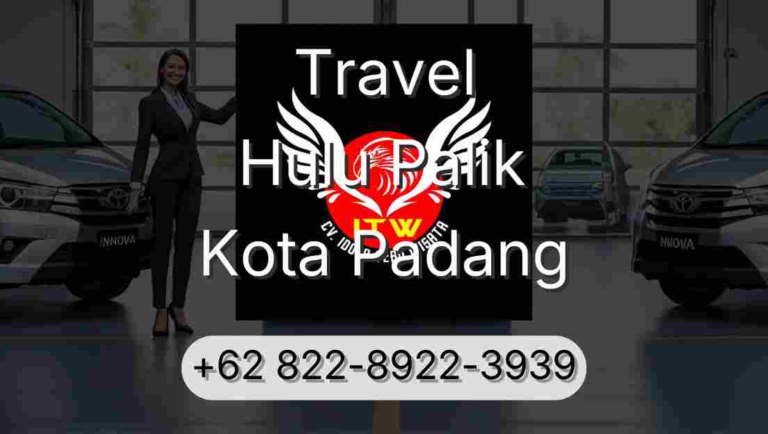 Travel Hulu Palik Kota Padang