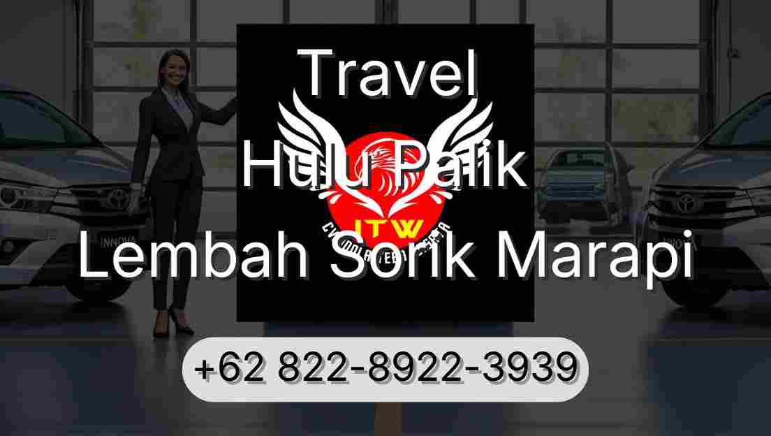 Travel Hulu Palik Lembah Sorik Marapi