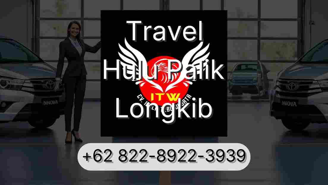 Travel Hulu Palik Longkib