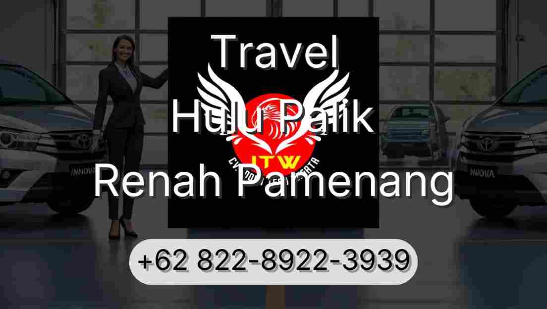 Travel Hulu Palik Renah Pamenang