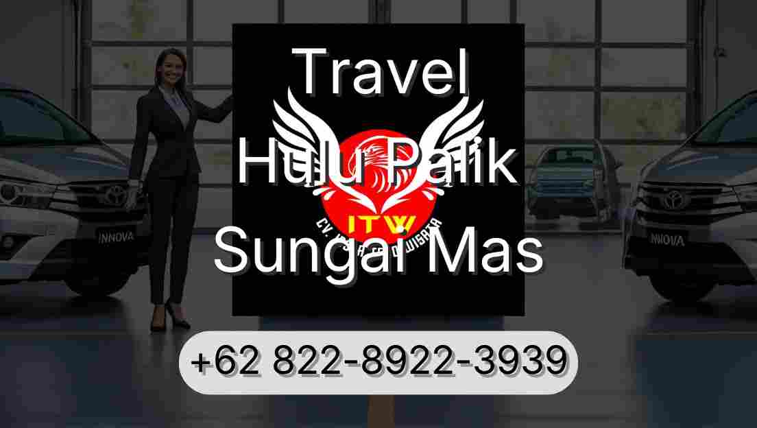 Travel Hulu Palik Sungai Mas
