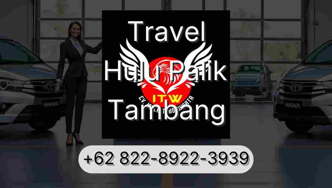 Travel Hulu Palik Tambang