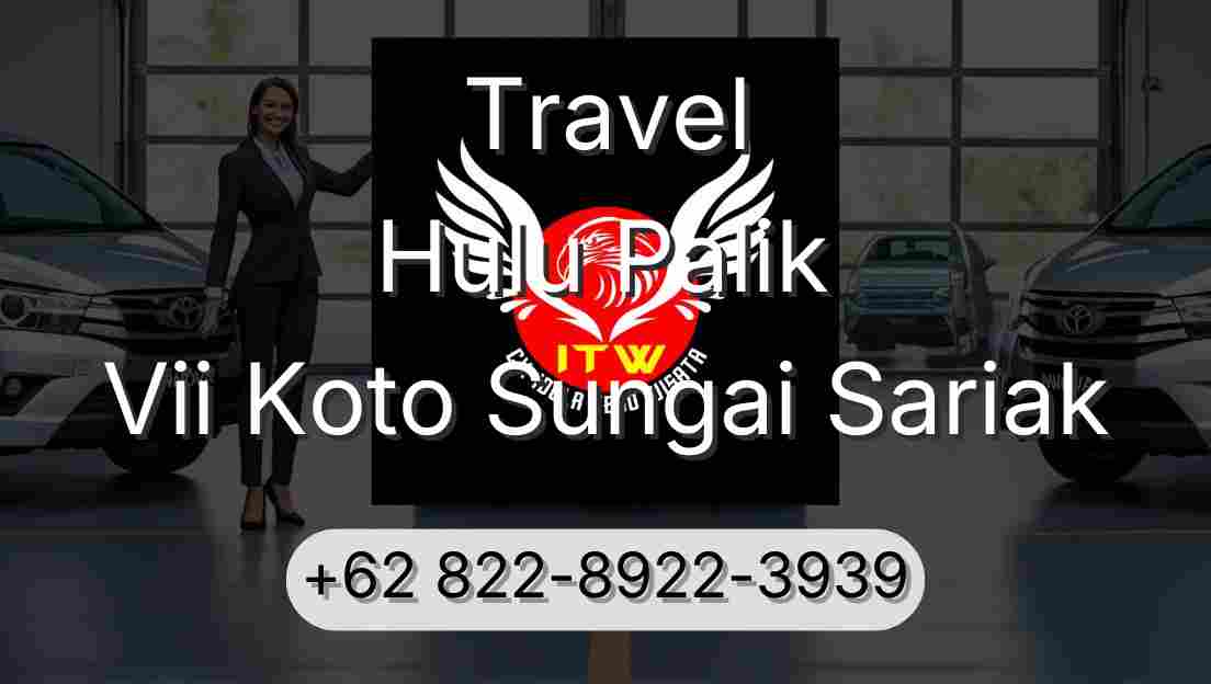 Travel Hulu Palik Vii Koto Sungai Sariak