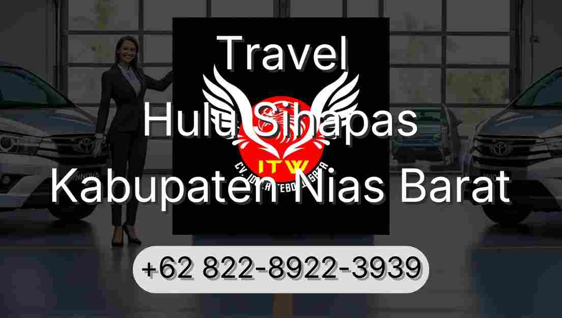 Travel Hulu Sihapas Kabupaten Nias Barat