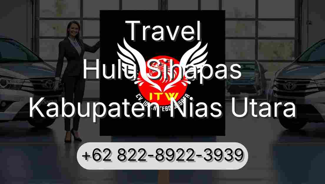 Travel Hulu Sihapas Kabupaten Nias Utara