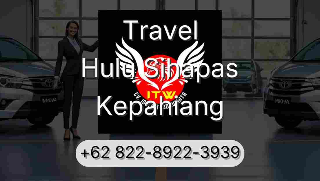 Travel Hulu Sihapas Kepahiang