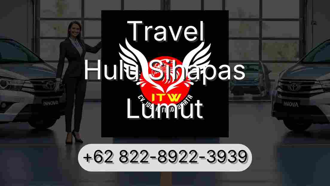 Travel Hulu Sihapas Lumut