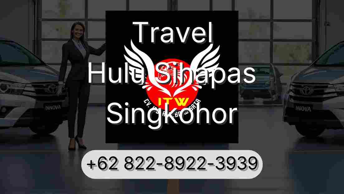 Travel Hulu Sihapas Singkohor