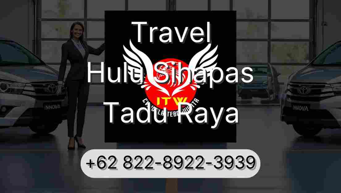 Travel Hulu Sihapas Tadu Raya