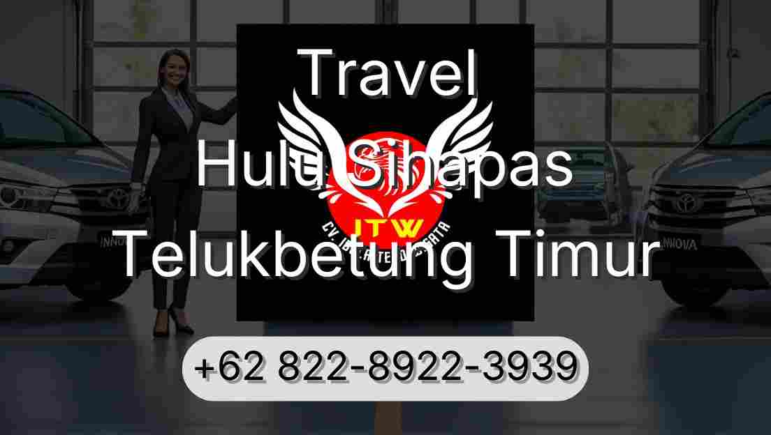 Travel Hulu Sihapas Telukbetung Timur