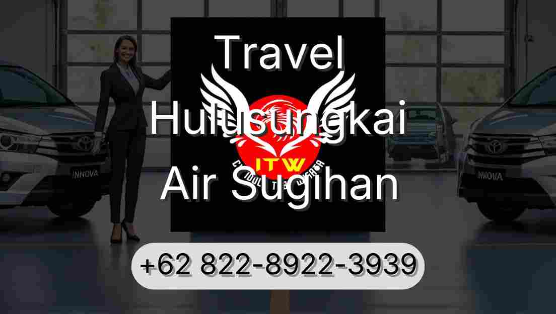 Travel Hulusungkai Air Sugihan