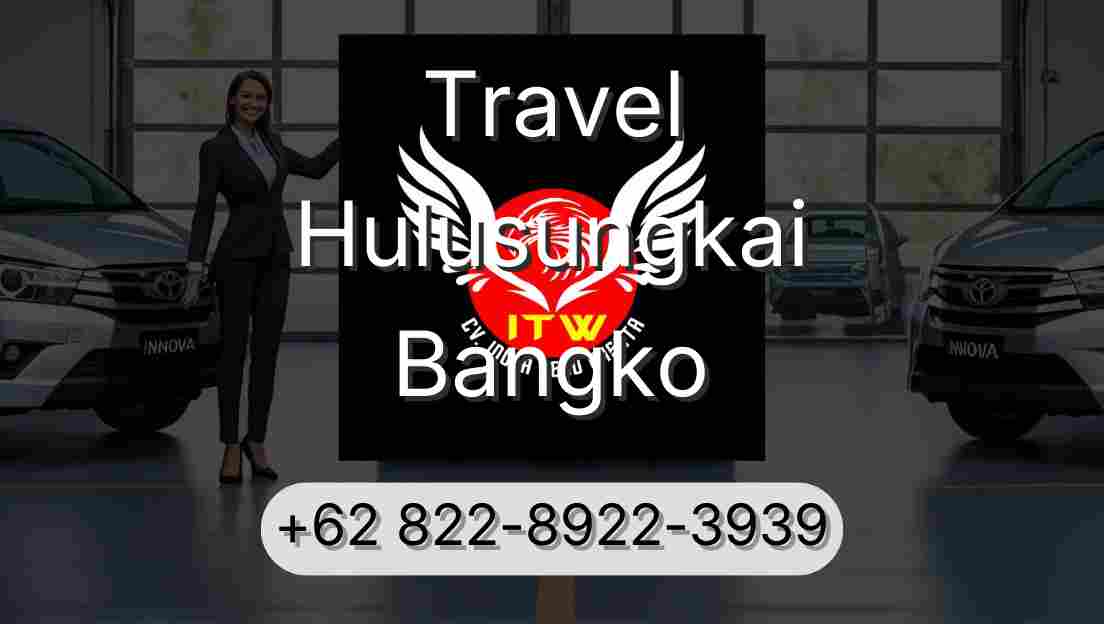 Travel Hulusungkai Bangko