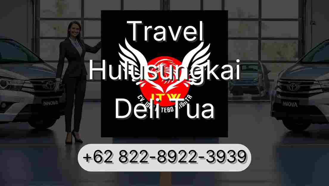 Travel Hulusungkai Deli Tua