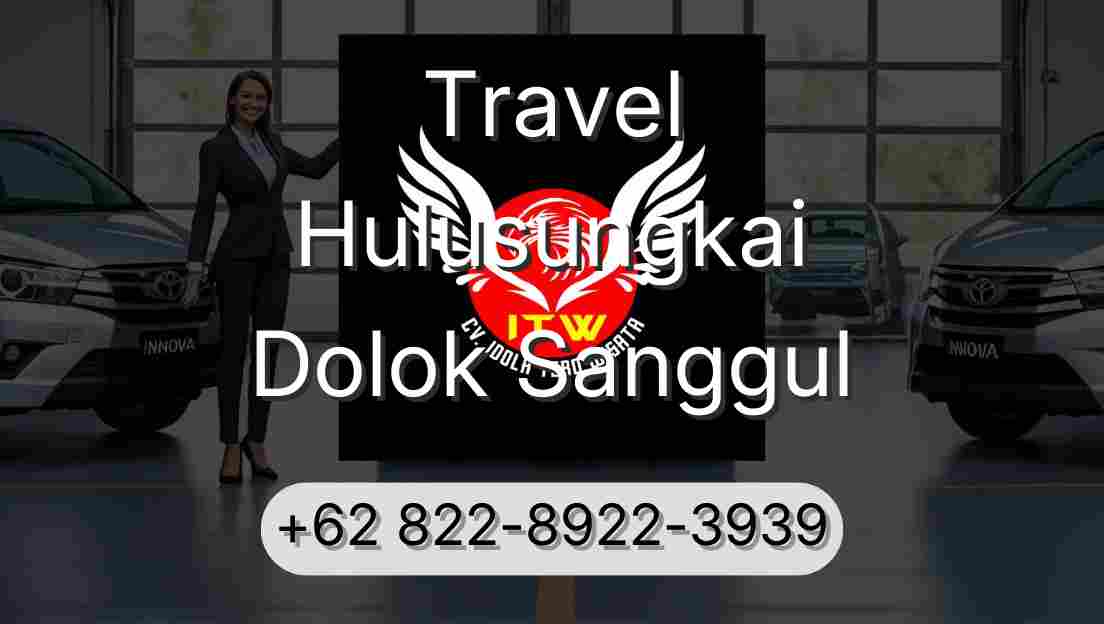Travel Hulusungkai Dolok Sanggul