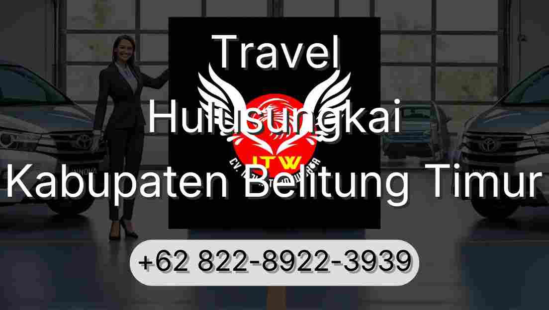 Travel Hulusungkai Kabupaten Belitung Timur