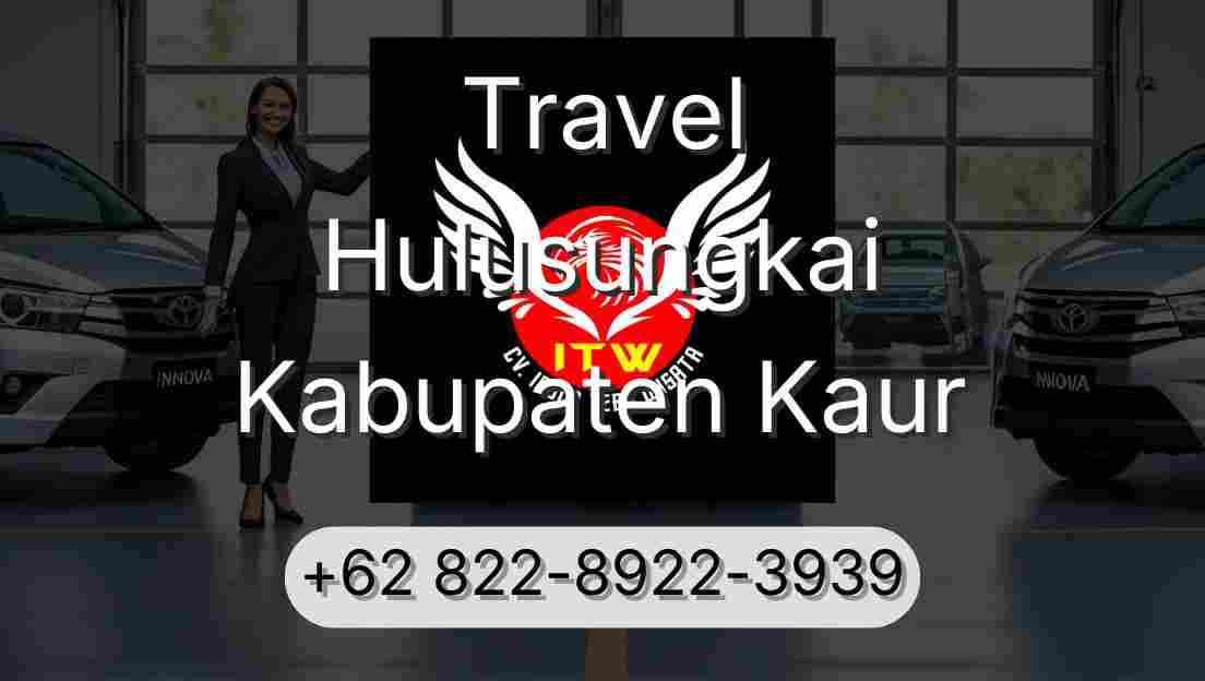 Travel Hulusungkai Kabupaten Kaur