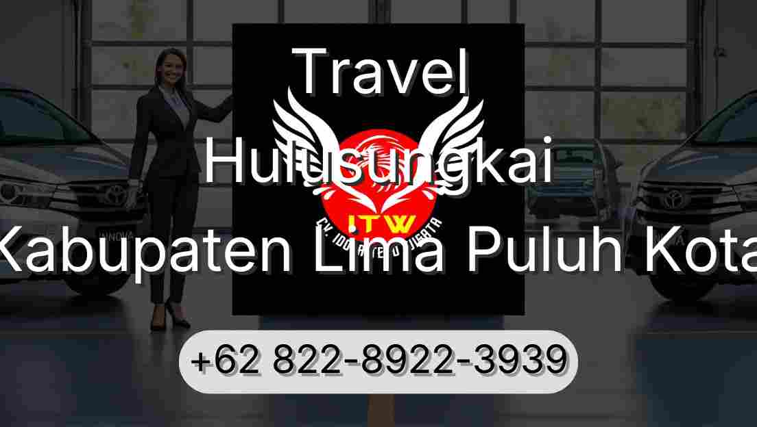 Travel Hulusungkai Kabupaten Lima Puluh Kota