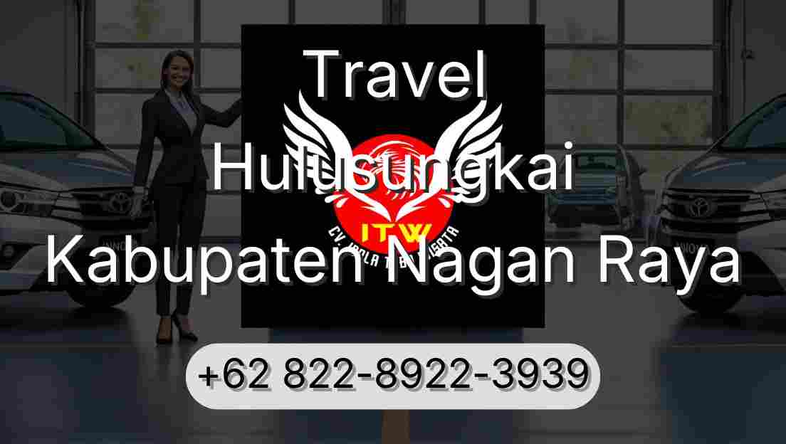 Travel Hulusungkai Kabupaten Nagan Raya