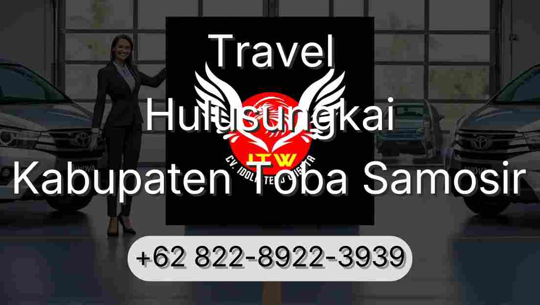 Travel Hulusungkai Kabupaten Toba Samosir