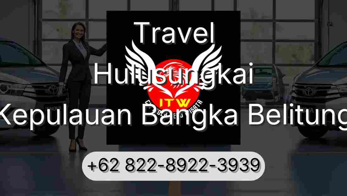Travel Hulusungkai Kepulauan Bangka Belitung