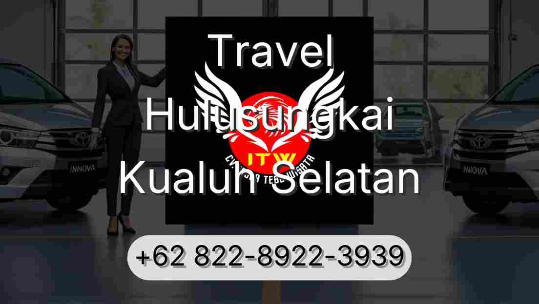 Travel Hulusungkai Kualuh Selatan