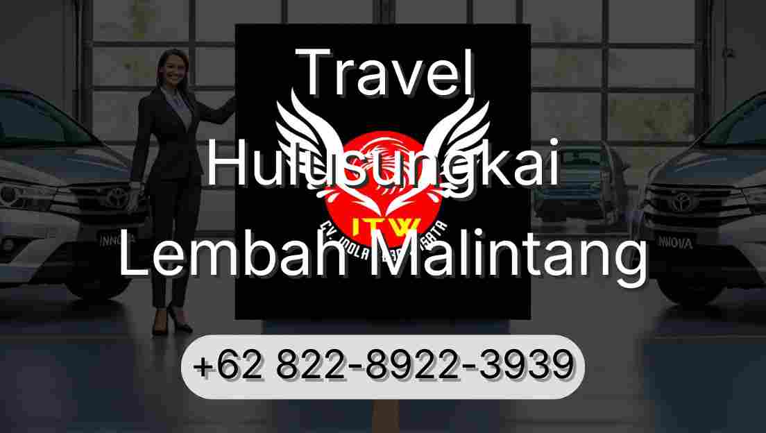 Travel Hulusungkai Lembah Malintang