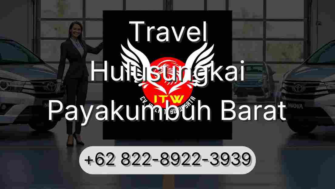 Travel Hulusungkai Payakumbuh Barat