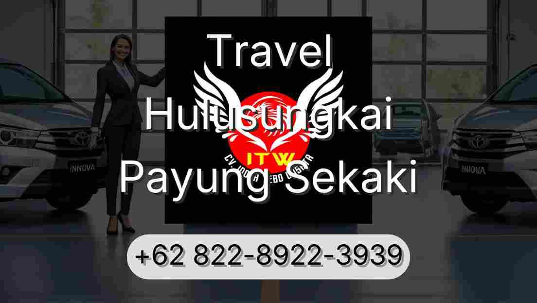Travel Hulusungkai Payung Sekaki