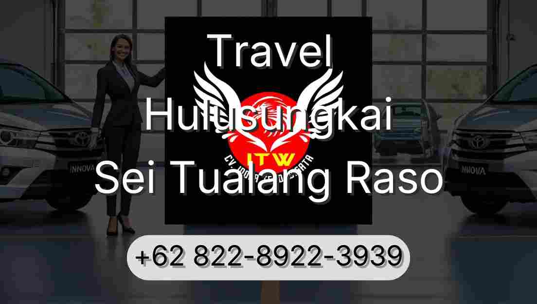 Travel Hulusungkai Sei Tualang Raso