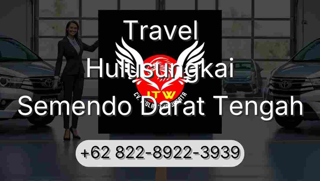 Travel Hulusungkai Semendo Darat Tengah