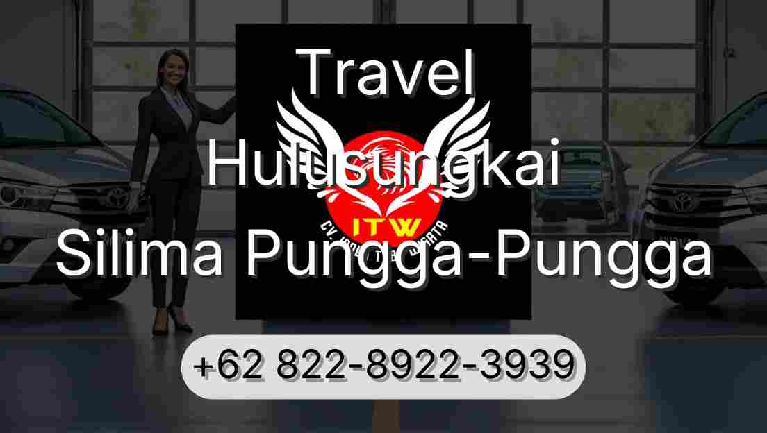 Travel Hulusungkai Silima Pungga-Pungga