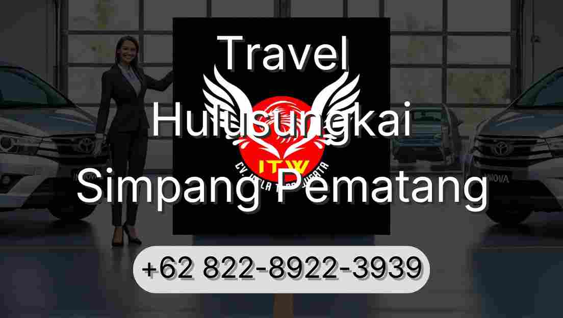 Travel Hulusungkai Simpang Pematang