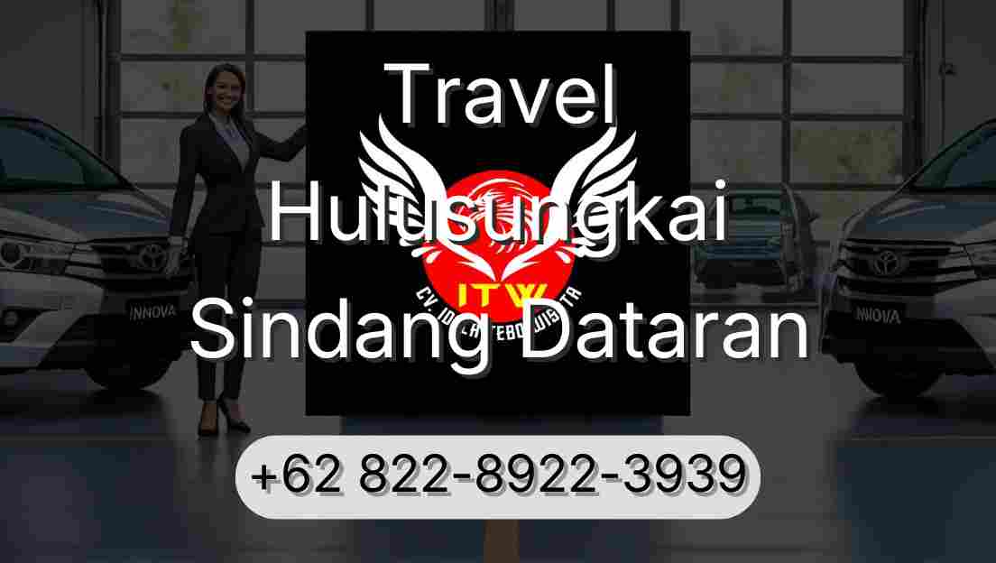 Travel Hulusungkai Sindang Dataran