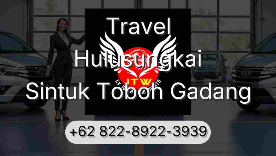 Travel Hulusungkai Sintuk Toboh Gadang