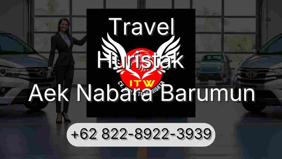 Travel Huristak Aek Nabara Barumun