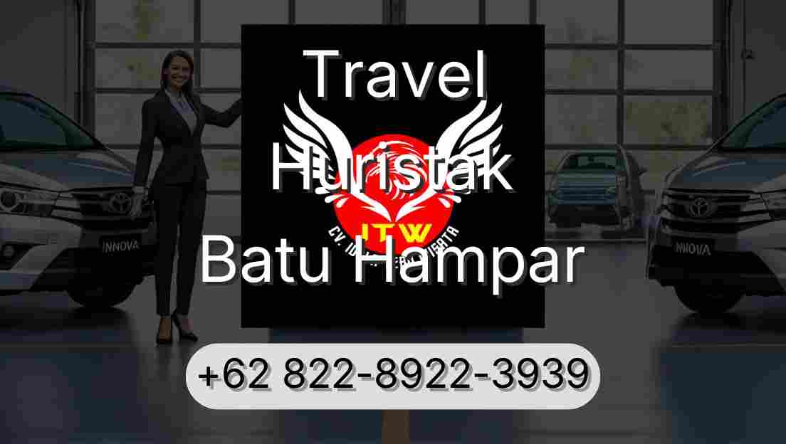 Travel Huristak Batu Hampar