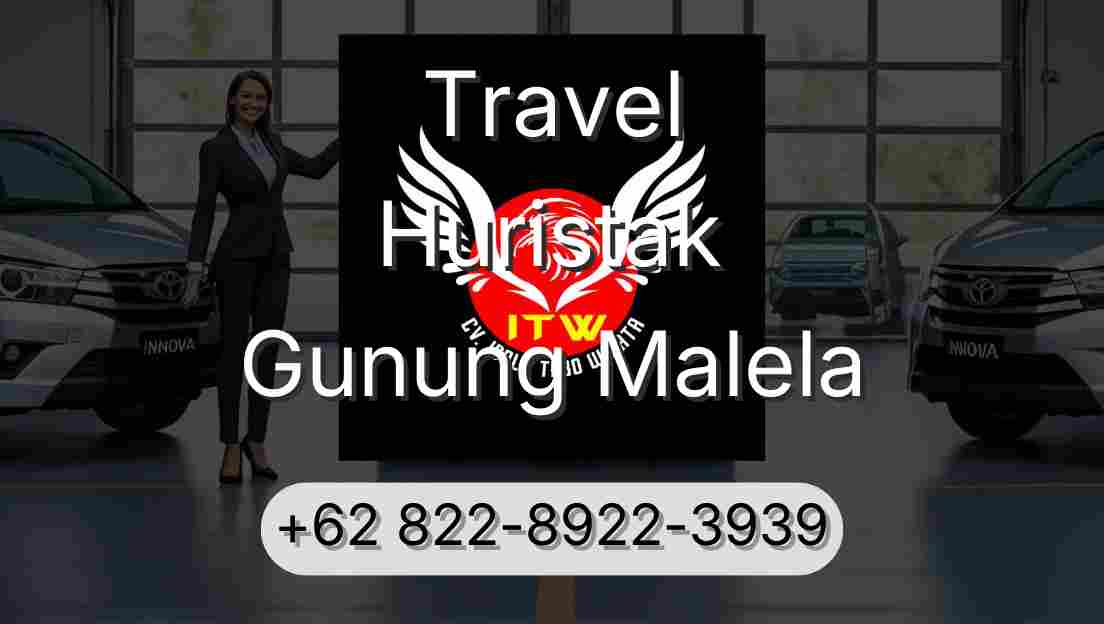 Travel Huristak Gunung Malela