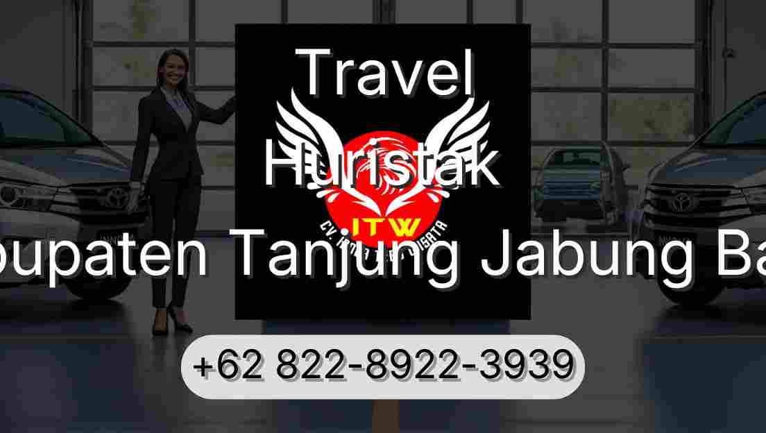 Travel Huristak Kabupaten Tanjung Jabung Barat